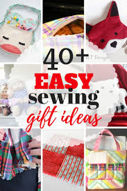 Looking for ideas to sew some quick christmas gifts? 40 Easy Sewing Projects For Gifts Sew Simple Home