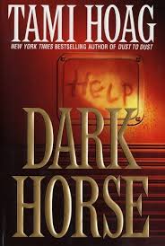 Harlan coben is a rather masterful mystery writer. Dark Horse Elena Estes 1 By Tami Hoag