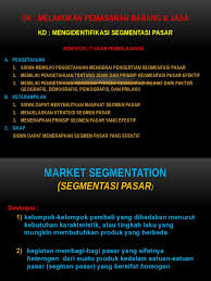 Segmentasi pasar merupakan salah satu alat paling efisien bagi marketer untuk mengenali dan melayani kelompok sasaran pasar mereka. Mpbj 1