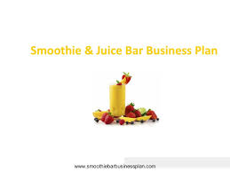 Smoothie And Juice Bar Business Plan By Christianhoeller Via Slideshare Juice Bar Smoothie Bar Juice Cafe