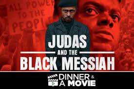On thursday, august 6, 2020, the official trailer for judas and the black messiah dropped, starring daniel kaluuya and lakeith stanfield. Dinner Movie Judas And The Black Messiah Black Restaurant Week