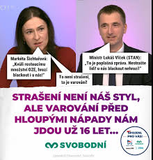Onehdá v TV: "Kvůli Green Dealu je blackout jen otázkou času." -"Paní  Šichtařová, nestrašte lidi, to je na úrovni šíření poplašné zprávy, to se u  nás nemůže stát!" Tak aha.