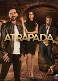 Atrapada 2018 Tv Series Wikipedia