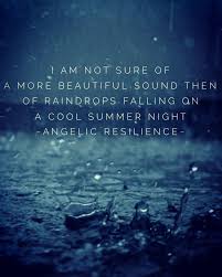 Angelic Resilience Quotes Rainy Day Quotes Rainy Night Quotes Rain Quotes