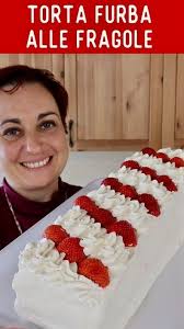 Benedetta Rossi On Instagram Torta Furba Alle Fragole Ricetta Facile La Torta Furba Alle Fragole E Una Torta Elegante E Original Ricette Dolci Ricette Torte