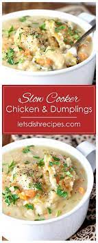 Slow Cooker Chicken And Dumplings Recipe Chicken Slow Cooker Recipes Slow Cooker Chicken Dumplings Slow Cooker Chicken
