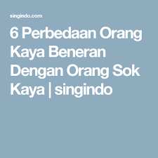 Tapi ingat lebih baik menegur langsung ditujukan pada siapa karena kalau cuma dipasang status nanti yang krasa juga banyak lohh, dan akhirnya kamu malah menyakiti orang lain. Kata Bijak Orang Miskin Sok Kaya Cikimm Com