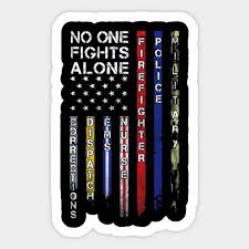 Police and firefighter american flag background illustration. No One Fights Alone First Responder Graphic Design First Responder Graphic Design American Flag American Flag Sticker American Flag Wallpaper Patriotic Sign