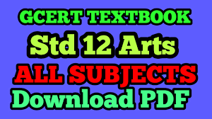 Sign up for free download 1.000+ free textbooks Std 12 Arts Gcert Textbooks Pdf Download