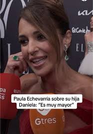Daniela Hija Paula Echevarria
