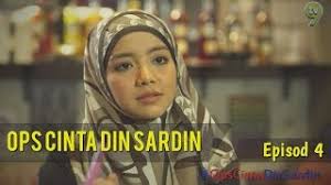 Ops cinta din sardin | episod 1. Kelakarama Ops Cinta Din Sardin Episod 4 Watsupasia Asia S Latest News Entertainment Platform