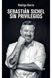 Hemos tenido malos líderes que no han sido capaces de encarnar este cambio. Sebastian Sichel Sin Privilegios
