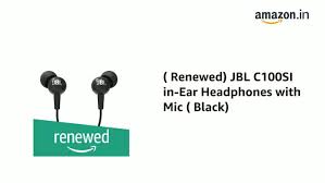 Kindly ensure 3.5mm port on host device is clean and dust free and 3.5mm jack of the earphone what's in the box : Jbl C100si In Ear Headphones With Mic Amazon In Electronics