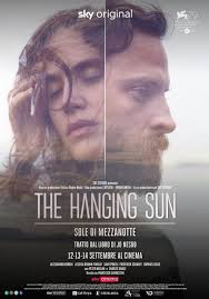 The Hanging Sun, Ταινία Μυθοπλασίας Μεγάλου
