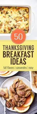 50 Delicious Thanksgiving Breakfast Ideas The Worktop Thanksgiving Brunch Thanksgiving Breakfast Delicious Thanksgiving
