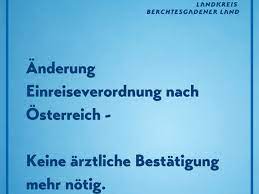 Die einreiseverordnung wird weiter verschärft. Einreisebestimmungen Osterreich Stadt Freilassing