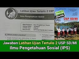 Jawaban Latihan Tertulis 2 Usp Sd Mi Ips Buku Detik Detik Usp Sd Mi Youtube