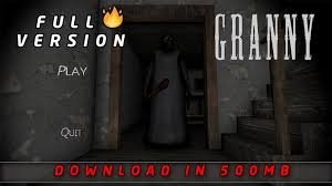 How To Download Granny Pc Latest Horror Game Full Version For Free 500 Mb Only