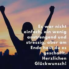 Man lernt lange auf eine entscheidende prüfung hin, die wichtig ist, für den späteren lebensweg oder für den sprung auf der karriereleiter. Zitatezurbestandenenprufung