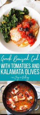 Greek Braised Cod With Tomatoes And Kalamata Olives Recipe Registered Dietitian Columbia Sc Rachael Hartley Nutrition Kalamata Olives Recipe Mediterranean Fish Recipe Olive Recipes