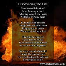 Discovering The Fire Inspirational Poems Poems About Fire Fire Poem