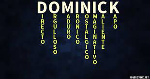 Que Significa Dominick