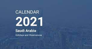 Make sure to mark them on your calendar, and celebrate every one, big or small. Year 2021 Calendar Saudi Arabia