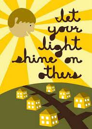 Mike Joos Art Let Your Light Shine On Others Let Your Light Shine School Year Themes Shine Your Light