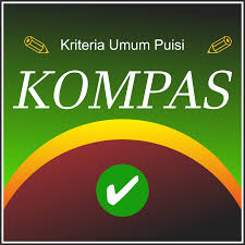 Kriteria Umum Penerimaan Puisi Kompas Anam Khoirul Anam