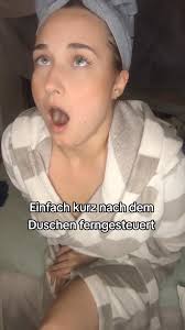 Muss gleich wieder duschen #germangirl🇩🇪 #fakebodyy⚠️ #zweideutig