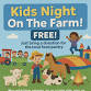Kids Night On The Farm ???????? event in Richmond Hill, GA