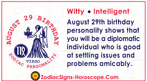The first letter and 408 cypher August 29 Zodiac Full Horoscope Birthday Personality Zsh