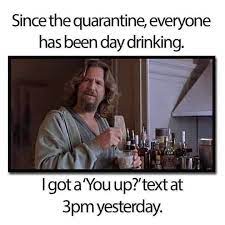 See more ideas about drinking memes, drinking quotes, alcohol 35 funny work memes you'll totally understand | sayingimages.com. Pin By Crystal Williams On Social Distancing 2020 21 Alcohol Humor Drinking Humor Funny Memes