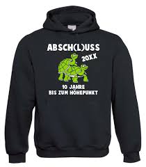 10 Jahre Bis Zum Hohepunkt Abschluss Hoody Abschlussmotive Abschluss Spruche Abschluss