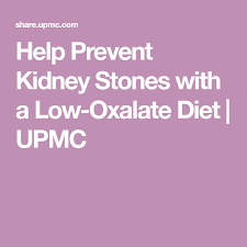 Help Prevent Kidney Stones With A Low Oxalate Diet Upmc Low Oxalate Diet Oxalate Diet Low Oxalate
