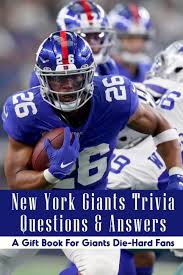 This is a fun quiz on college football. New York Giants Trivia Questions Answers A Gift Book For Giants Die Hard Fans New York Giants Questions Paperback Walmart Com