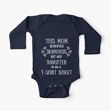 A great gift that she will use for years, a first mother's day frame is the perfect place to put a photo of her and the baby snuggling or playing together. Funny Mothers Day Gift From Daughter On A Budget Cheap Diy Gift Ideas Baby One Piece By Nicoledesign Redbubble