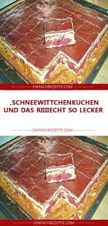 Schneewittchenkuchen Und Das Riiiiecht So Lecker Schneewittchen Kuchen Lecker Schokoladenkuchen Rezept