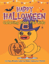 Find deals on products in arts & crafts on amazon. Happy Halloween Coloring Book For Kids 100 Easy Designs Coloring Books Halloween Themed For Toddler Boys Girls Ages 2 4 3 5 Preschool Large Prin Brookline Booksmith