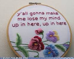Cross stitch patterns, song lyrics. Oh Out Of Context Song Lyrics You Leave Me In Stitches Music Music Fails