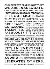 Our Deepest Fear Fear Quotes Our Deepest Fear Quote Marianne Williamson Quote
