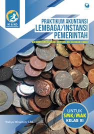 Akuntansi keuangan pemerintah daerah merupakan bagian dari. Jual Buku Praktikum Akuntansi Lembaga Instansi Pemerintah Smk Mak Kelas Xi Oleh Wahyu Winartuti S Pd Gramedia Digital Indonesia