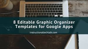 We did not find results for: 8 Editable Graphic Organizer Templates For Google Apps Instructional Tech Talk