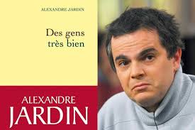 Alexandre Jardin : Des gens très bien/Pas bien du tout !