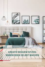 Ein kissen an die wand nageln wäre natürlich einfacher. Diy Wandkissen Selbst Gemacht Fur Ein Dekoriertes Bett Und Zum Bequemen Sitzen Diy Wandkissen Bett Polster Selfmade Kissen Zimmer Schlafzimmer