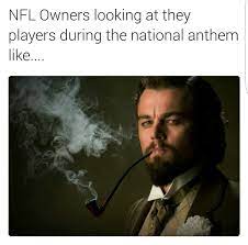 Nfl Owners Looking At They Players During The National Anthem Like Memes