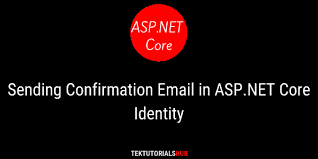 Hasattributes() haschildnodes() id innerhtml innertext insertadjacentelement() insertadjacenthtml() insertadjacenttext() insertbefore input email object properties. Sending Confirmation Email In Asp Net Core Identity Tektutorialshub