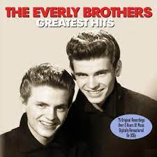 With a unique sound and a reputation that preceded them, the everly brothers made. Greatest Hits Everly Brothers Amazon De Musik
