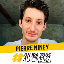 #OnIraTousAuCinema : Pierre Niney