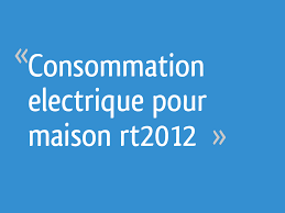 Check spelling or type a new query. Consommation Electrique Pour Maison Rt2012 11 Messages